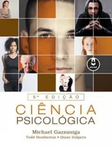 “Ciência Psicológica” Michael Gazzaniga