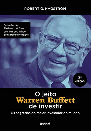 “O JEITO WARREN BUFFETT DE INVESTIR” Robert G. Hagstrom