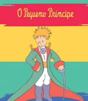 “O Pequeno Príncipe”  Antoine de Saint