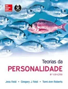 “Teorias da personalidade” Jess Feist