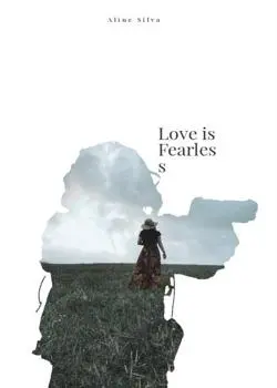 “Love is Fearless” Line Silva