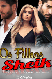«Os filhos do sheik» JL Oliveira