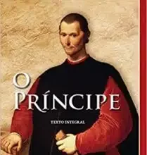 «O Príncipe» Nicolau Maquiavel