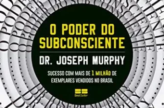 “O poder do subconsciente” Joseph Murphy