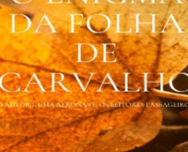 “O Enigma da Folha de Carvalho” Mauricio De Oliveira Silva