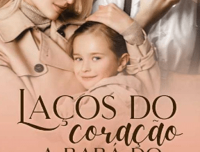 «Laços do Coração.A babá do Destino» Grazy Souza